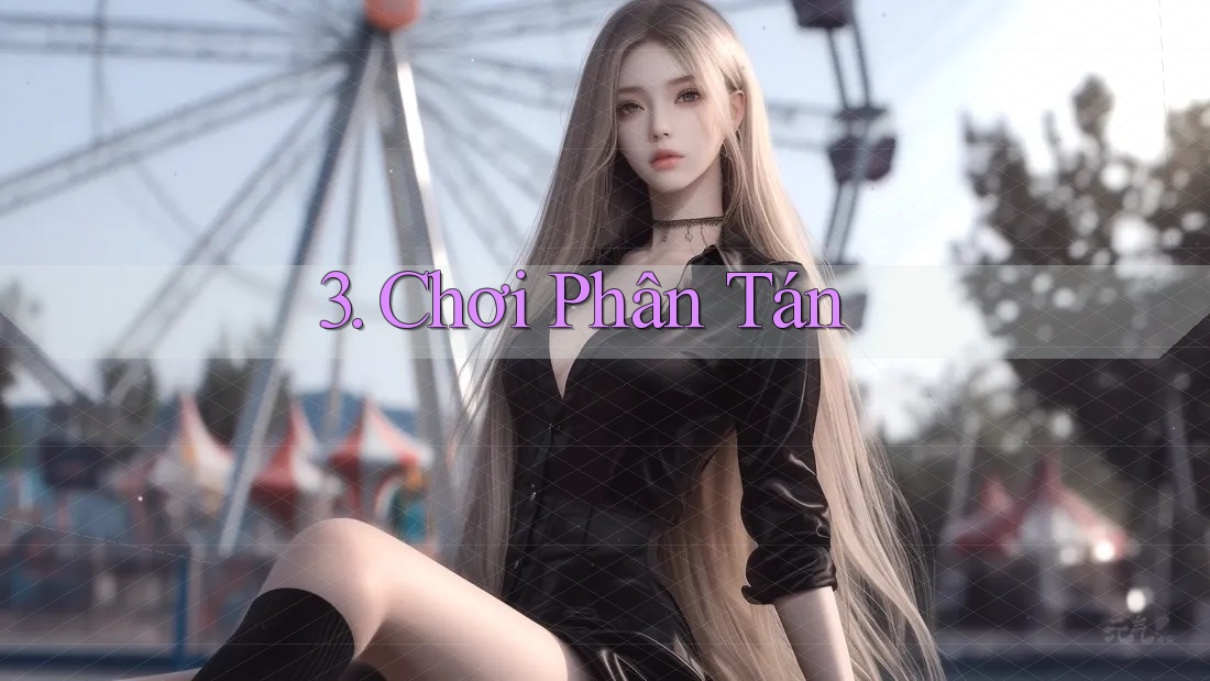 3. Chơi Phân Tán