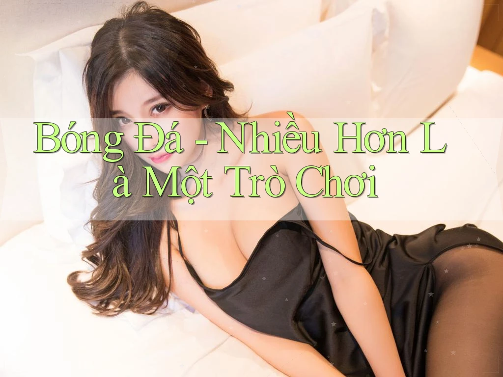Bóng Đá, Nhiều Hơn Là Một Trò Chơi