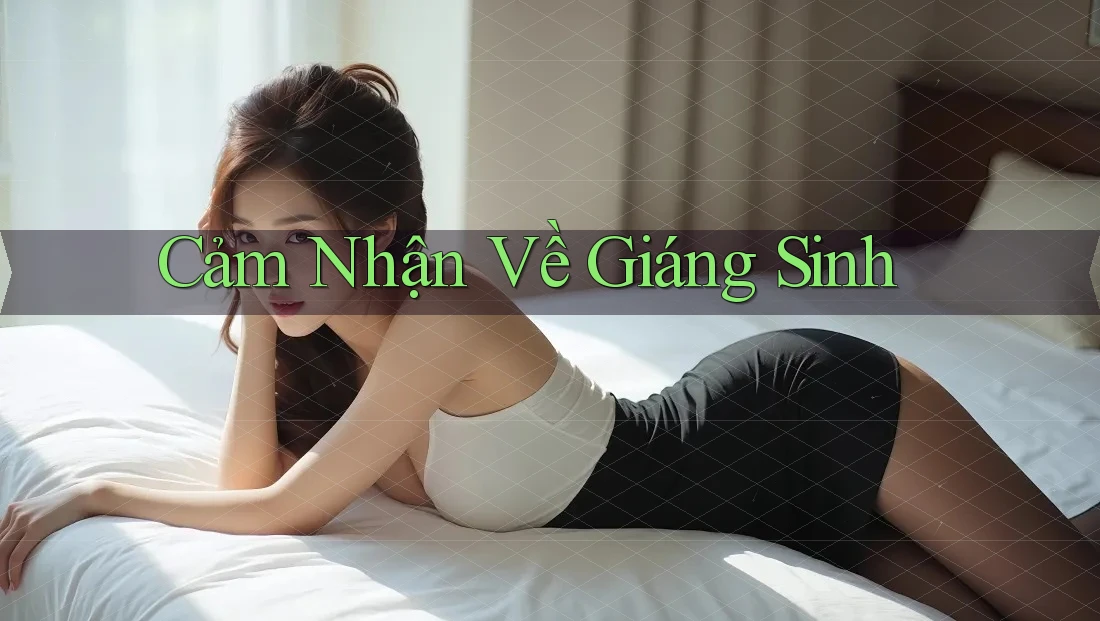 Cảm Nhận Về Giáng Sinh