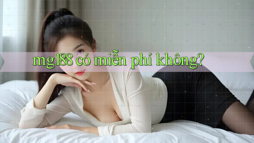 mg188 có miễn phí không?