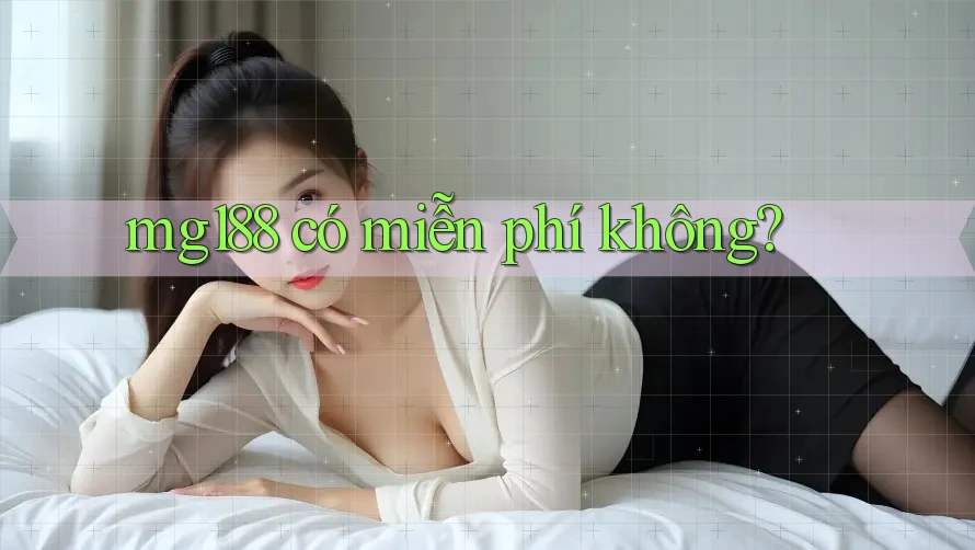 mg188 có miễn phí không?