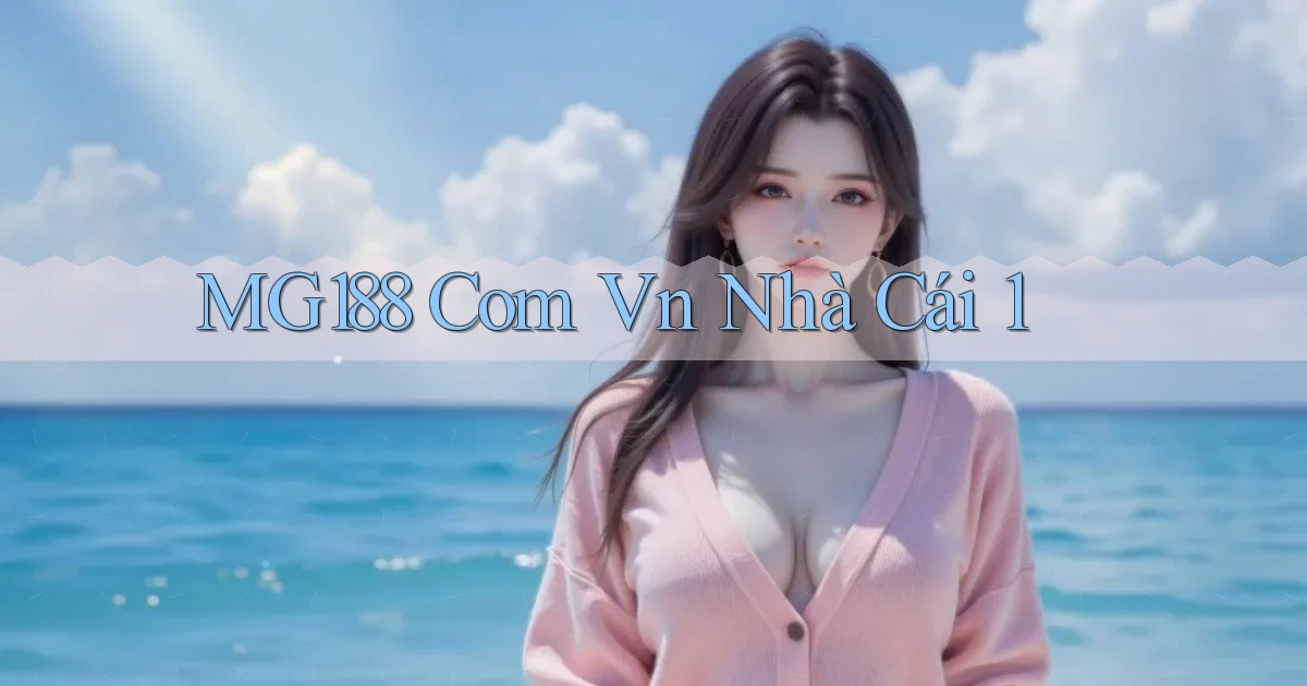 mg188 com vn nhà cái 1