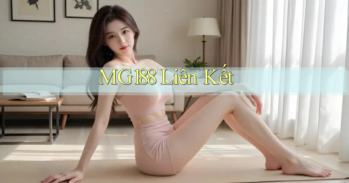 mg188 liên kết