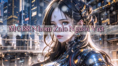 mg188 nhóm zalo người việt