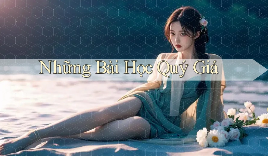 Những bài học quý giá Những bài học quý giá