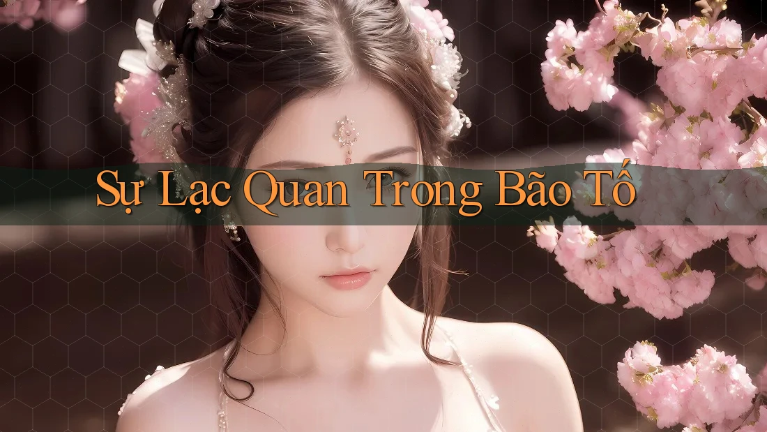 Sự Lạc Quan Trong Bão Tố