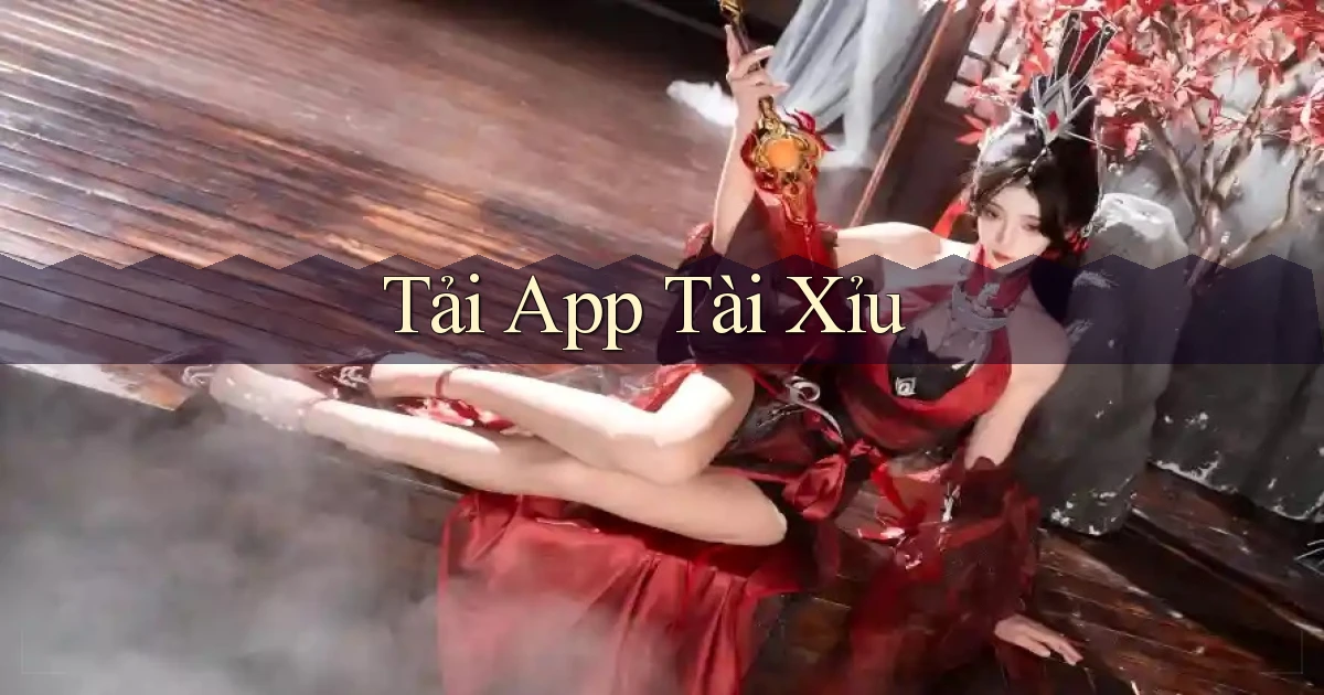 tải app Tài xỉu