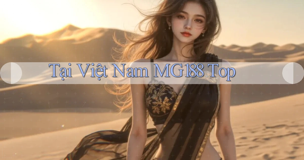 tại việt nam mg188 top