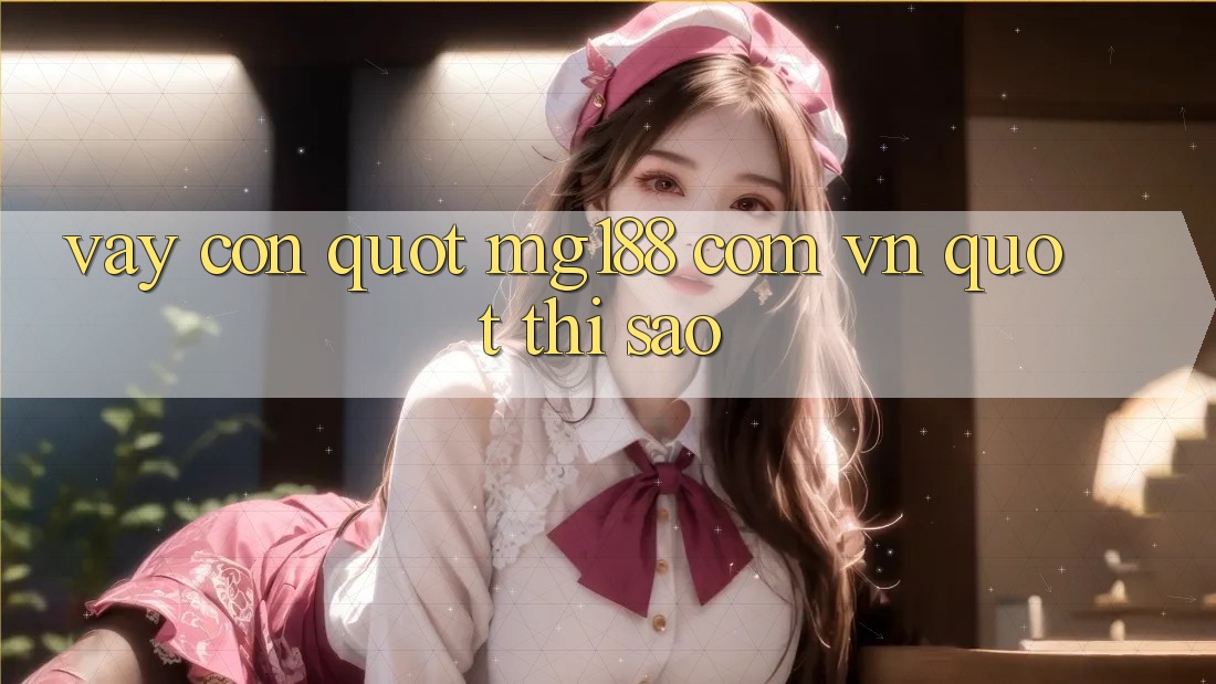 Vậy Còn " Mg188 Com Vn" Thì Sao?
